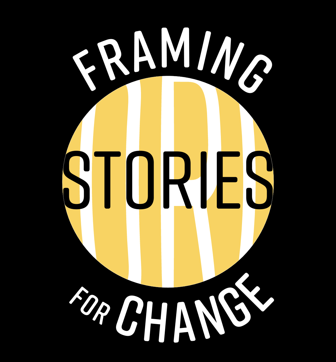 Framing Stories For Change