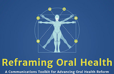 Reframing Oral Health